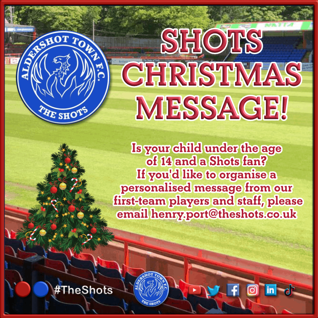 SHOTS CHRISTMAS MESSAGE A virtual gift from us at Aldershot Town
