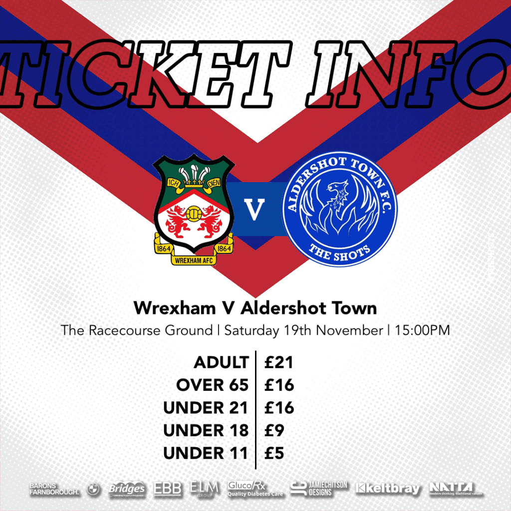 TICKET INFO Wrexham vs Shots Aldershot Town FC
